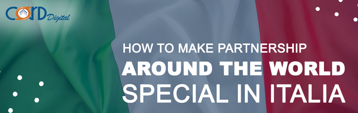 How-to-make-Partnership-around-the-world-special-in-Italia